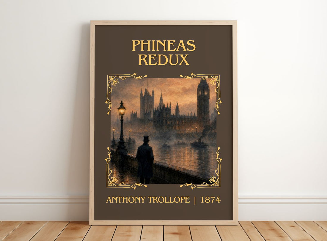 Phineas Redux Classic Book Art Print by Anthony Trollope – framed print leaning on a wooden floor