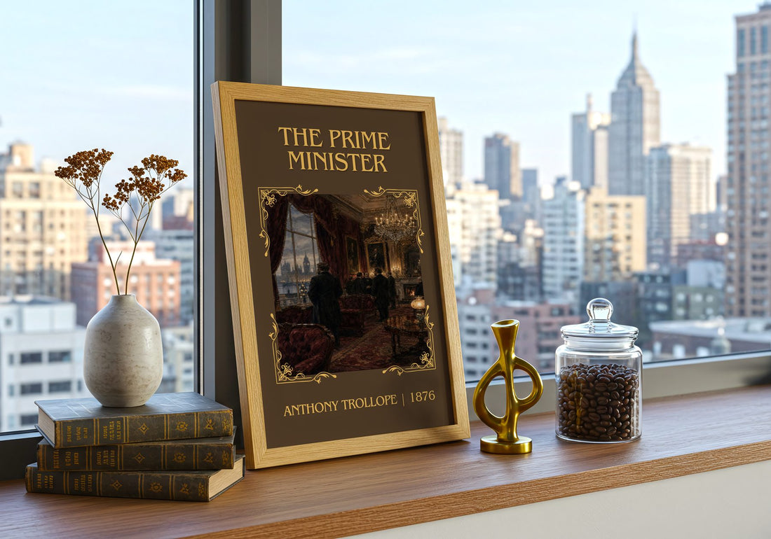 The Prime Minister Classic Book Art Print by Anthony Trollope – framed print on a city-view windowsill