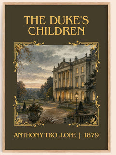 The Duke'S Children Classic Book Art Print by Anthony Trollope – book poster