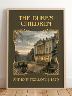 The Duke'S Children Classic Book Art Print by Anthony Trollope – framed print leaning on a wooden floor