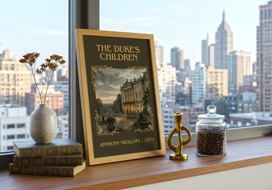 The Duke'S Children Classic Book Art Print by Anthony Trollope – framed print on a city-view windowsill