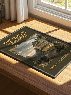 The Duke'S Children Classic Book Art Print by Anthony Trollope – print on a sunlit desk