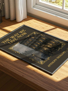 The Way We Live Now Classic Book Art Print by Anthony Trollope – print on a sunlit desk