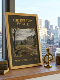 The Belton Estate Classic Book Art Print by Anthony Trollope – framed print on a city-view windowsill