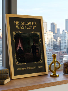 He Knew He Was Right Classic Book Art Print by Anthony Trollope – framed print on a city-view windowsill