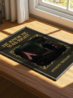 He Knew He Was Right Classic Book Art Print by Anthony Trollope – print on a sunlit desk