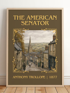 The American Senator Classic Book Art Print by Anthony Trollope – framed print leaning on a wooden floor