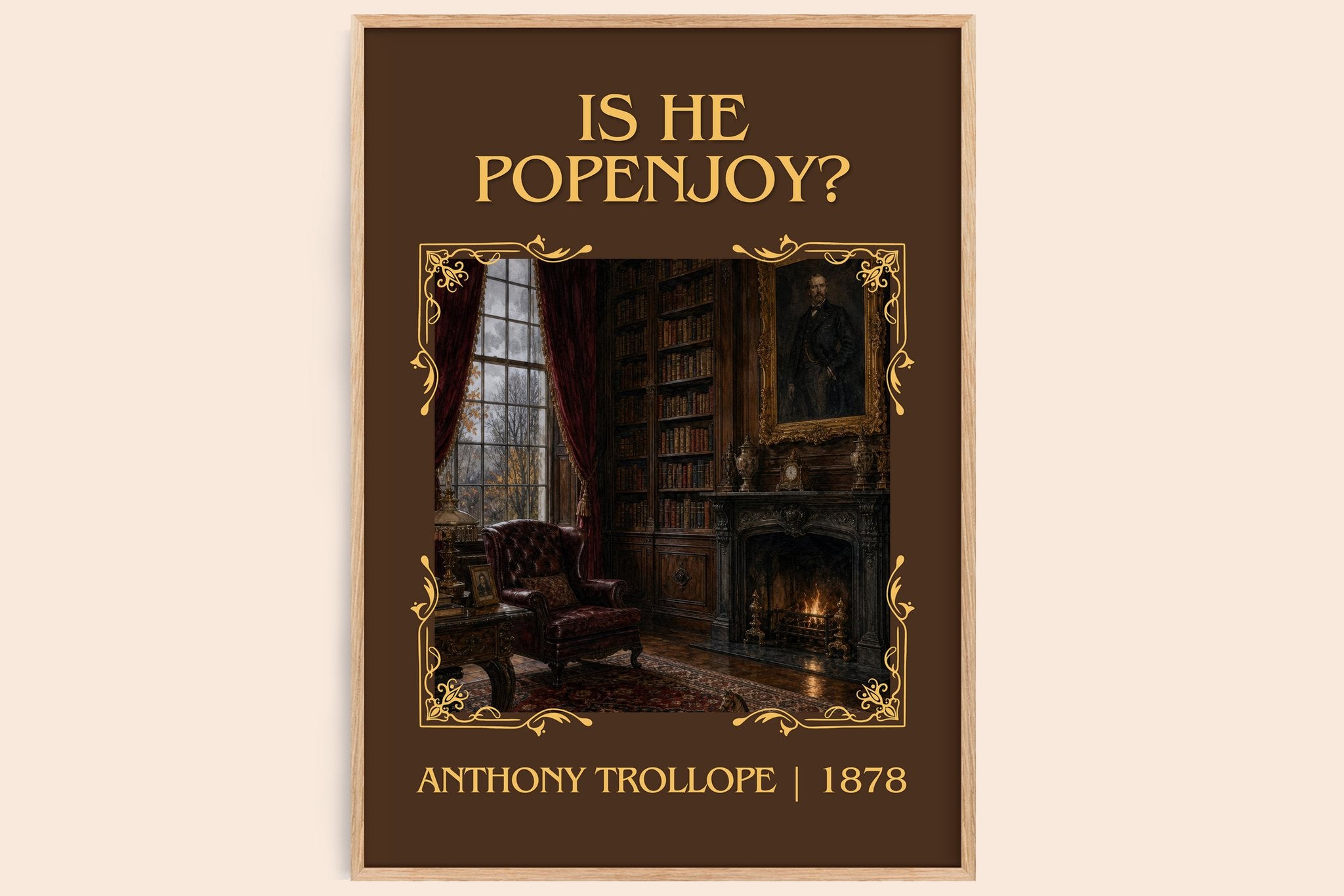 Is He Popenjoy? Classic Book Art Print by Anthony Trollope