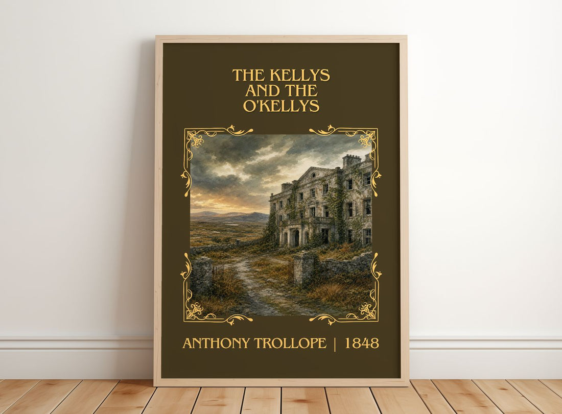 The Kellys And The O'Kellys Classic Book Art Print by Anthony Trollope – framed print leaning on a wooden floor