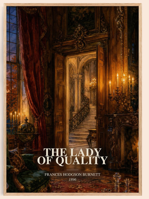 The Lady Of Quality watercolour book poster by Frances Hodgson Burnett – framed literary art print