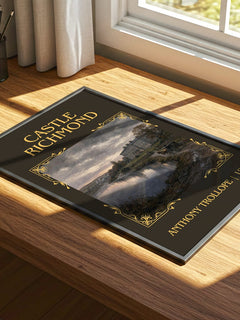 Castle Richmond Classic Book Art Print by Anthony Trollope – print on a sunlit desk