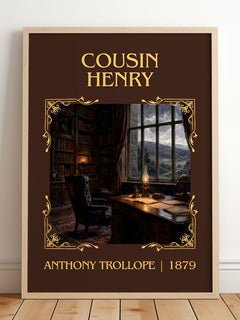 Cousin Henry Classic Book Art Print by Anthony Trollope – framed print leaning on a wooden floor