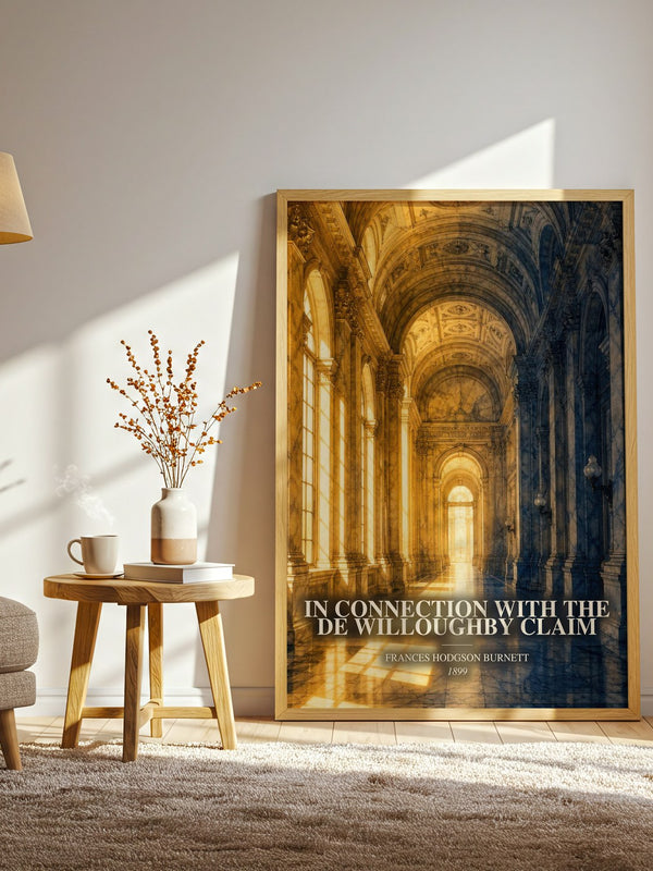 In Connection With The De Willoughby Claim watercolour print in frame leaning in hallway – historical fiction wall art