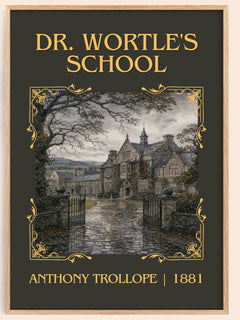 Dr. Wortle'S School Classic Book Art Print by Anthony Trollope – book poster