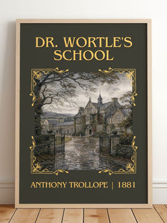 Dr. Wortle'S School Classic Book Art Print by Anthony Trollope – framed print leaning on a wooden floor