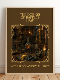 The Doings Of Raffles Haw Classic Book Art Print by Arthur Conan Doyle – framed print leaning on a wooden floor