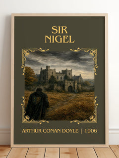 Sir Nigel Classic Book Art Print by Arthur Conan Doyle – framed print leaning on a wooden floor