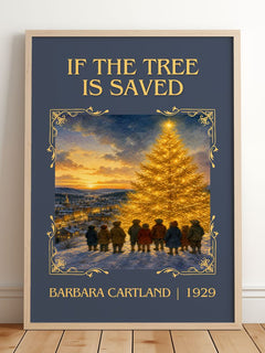 If The Tree Is Saved Classic Book Art Print by Barbara Cartland – framed print leaning on a wooden floor