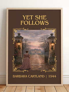 Yet She Follows Classic Book Art Print by Barbara Cartland – framed print leaning on a wooden floor