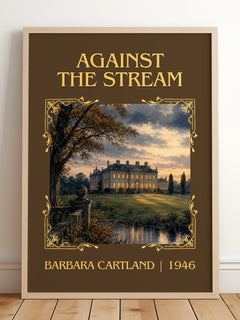 Against The Stream Classic Book Art Print by Barbara Cartland – framed print leaning on a wooden floor