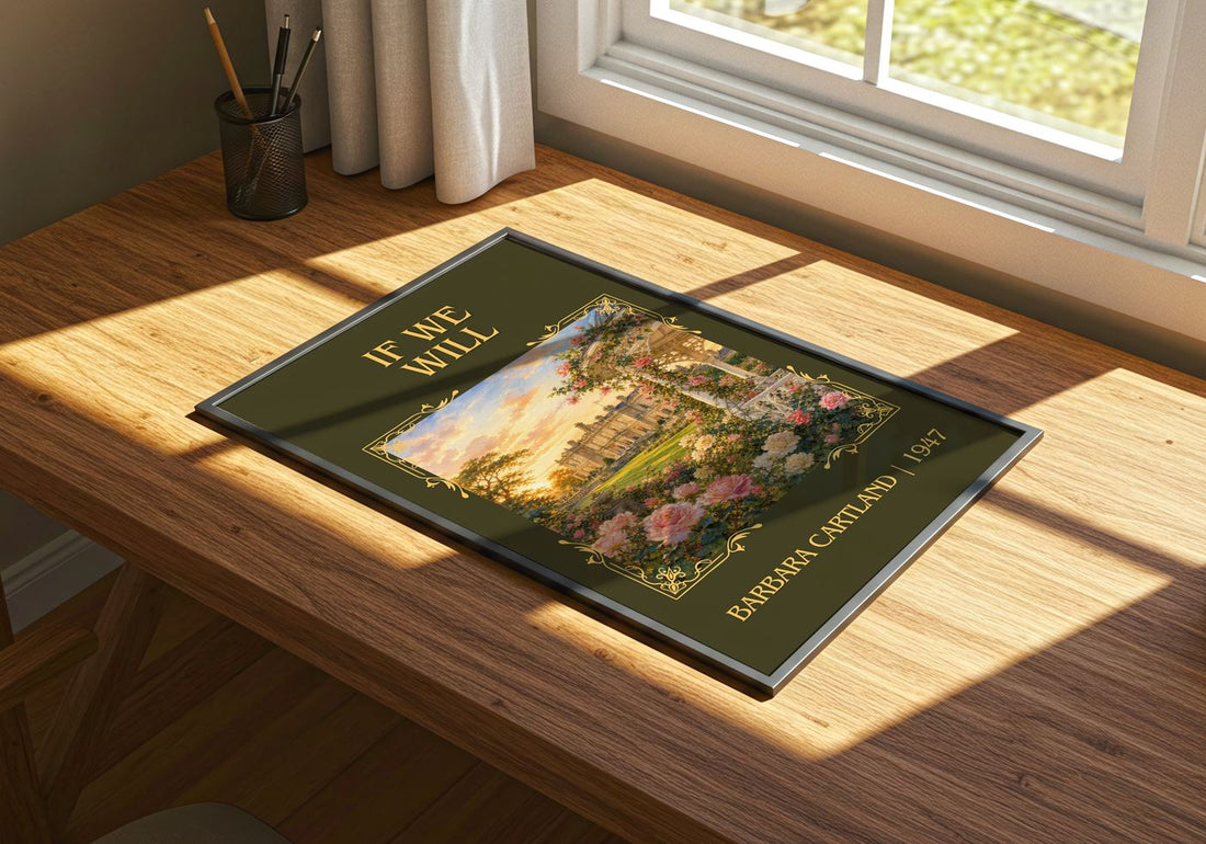 If We Will Classic Book Art Print by Barbara Cartland – print on a sunlit desk