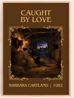 Caught By Love Classic Book Art Print by Barbara Cartland – book poster