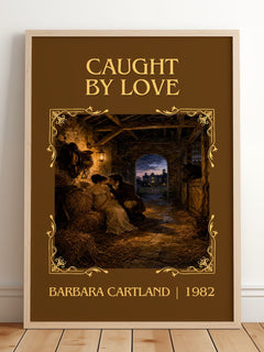 Caught By Love Classic Book Art Print by Barbara Cartland – framed print leaning on a wooden floor