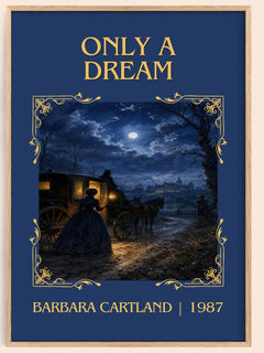 Only A Dream Classic Book Art Print by Barbara Cartland – book poster