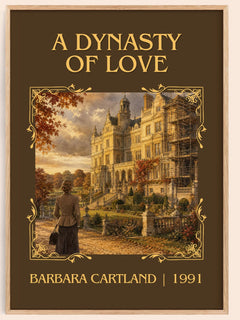 A Dynasty Of Love Classic Book Art Print by Barbara Cartland – book poster