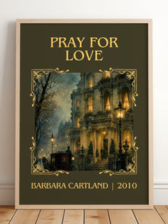 Pray For Love Classic Book Art Print by Barbara Cartland – framed print leaning on a wooden floor