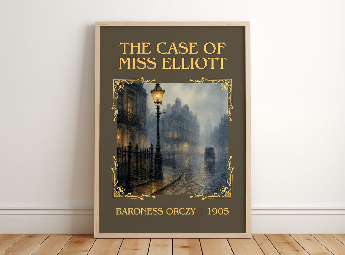 The Case Of Miss Elliott Classic Book Art Print by Baroness Orczy – framed print leaning on a wooden floor