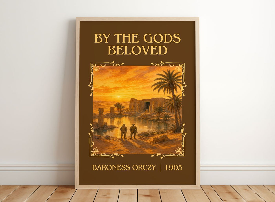 By The Gods Beloved Classic Book Art Print by Baroness Orczy – framed print leaning on a wooden floor