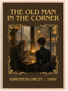 The Old Man In The Corner Classic Book Art Print by Baroness Orczy – book poster