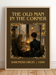 The Old Man In The Corner Classic Book Art Print by Baroness Orczy – framed print leaning on a wooden floor