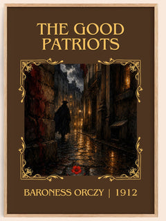 The Good Patriots Classic Book Art Print by Baroness Orczy – book poster
