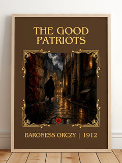 The Good Patriots Classic Book Art Print by Baroness Orczy – framed print leaning on a wooden floor