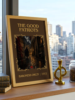 The Good Patriots Classic Book Art Print by Baroness Orczy – framed print on a city-view windowsill