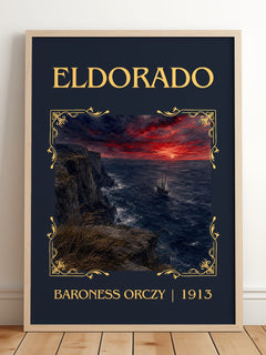 Eldorado Classic Book Art Print by Baroness Orczy – framed print leaning on a wooden floor