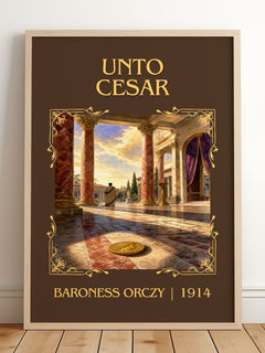 Unto César Classic Book Art Print by Baroness Orczy – framed print leaning on a wooden floor