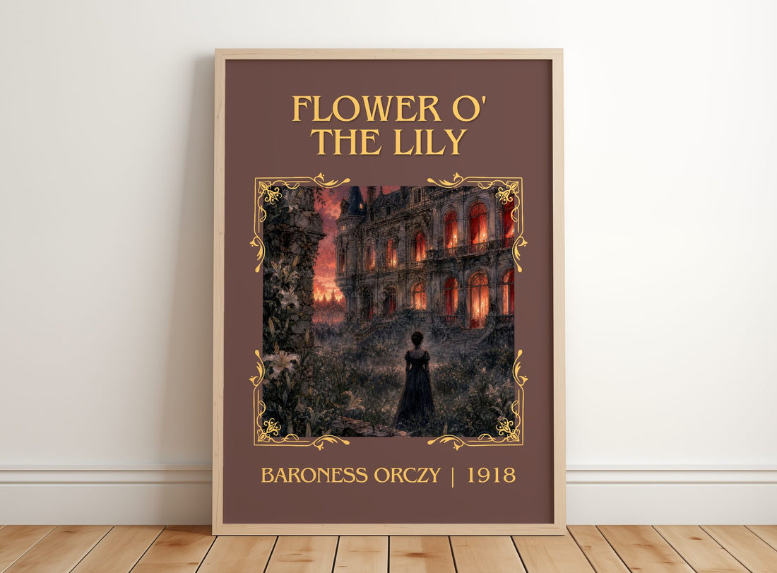 Flower O' The Lily Classic Book Art Print by Baroness Orczy – framed print leaning on a wooden floor