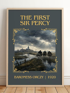 The First Sir Percy Classic Book Art Print by Baroness Orczy – framed print leaning on a wooden floor