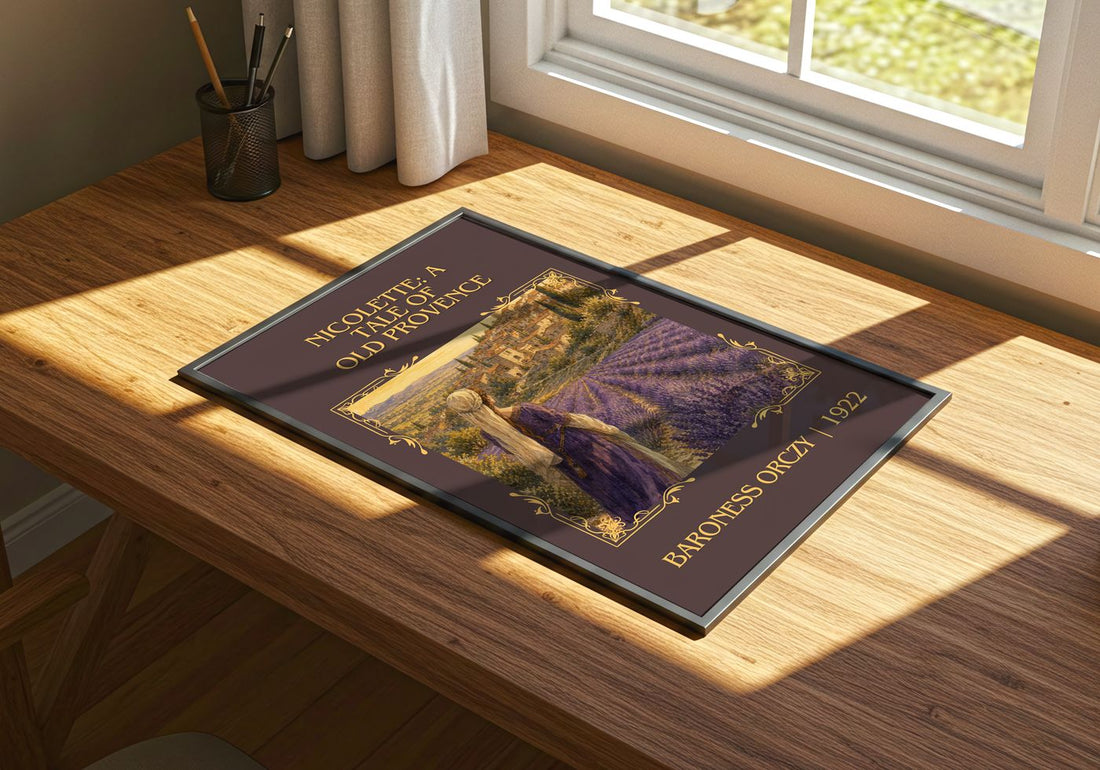 Nicolette: A Tale Of Old Provence Classic Book Art Print by B. Orczy – print on a sunlit desk