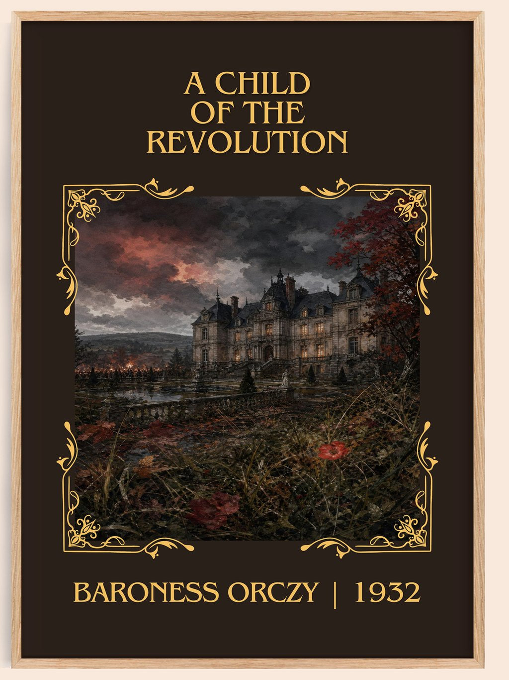 A Child Of The Revolution Classic Book Art Print by Baroness Orczy – book poster