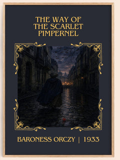 Way Of The Scarlet Pimpernel Classic Book Art Print by Baroness Orczy – book poster