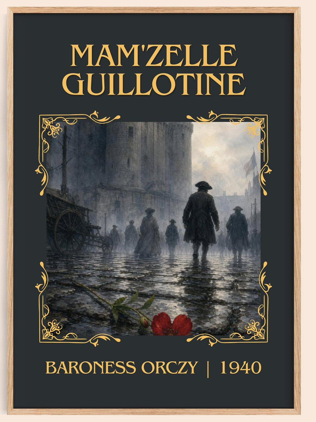 Mam'Zelle Guillotine Classic Book Art Print by Baroness Orczy – book poster