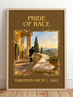 Pride Of Race Classic Book Art Print by Baroness Orczy – framed print leaning on a wooden floor