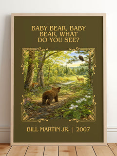 Baby Bear, Baby Bear, What Do You See? Classic Book Art Print – framed print leaning on a wooden floor
