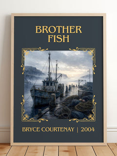 Brother Fish Classic Book Art Print by Bryce Courtenay – framed print leaning on a wooden floor