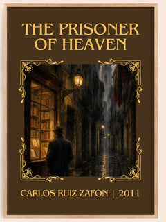 The Prisoner Of Heaven Classic Book Art Print by Carlos Ruiz Zafón – book poster
