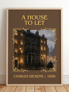 A House To Let Classic Book Art Print by Charles Dickens – framed print leaning on a wooden floor